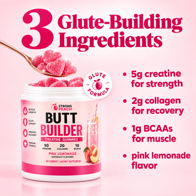 Butt Builder – Glute Growth Creatine Gummies