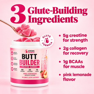 Butt Builder – Glute Growth Creatine Gummies